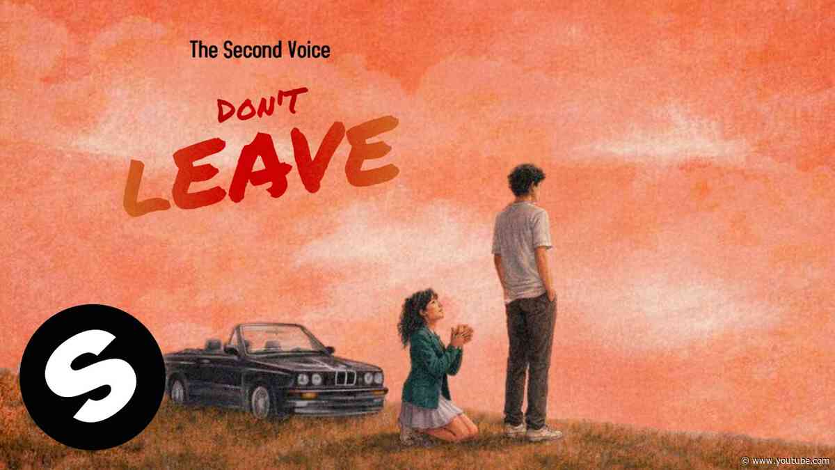 The Second Voice - DON'T LEAVE (Official Audio)