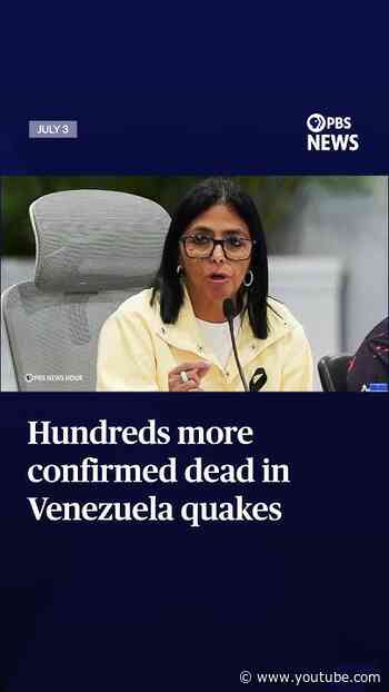 Hundreds more confirmed dead in Venezuela quakes