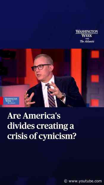 Are America's divides creating a crisis of cynicism?