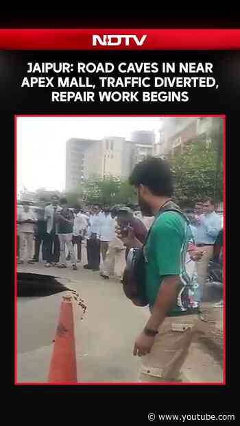 Jaipur: Road Caves In Near Apex Mall, Traffic Diverted As Repair Work Begins