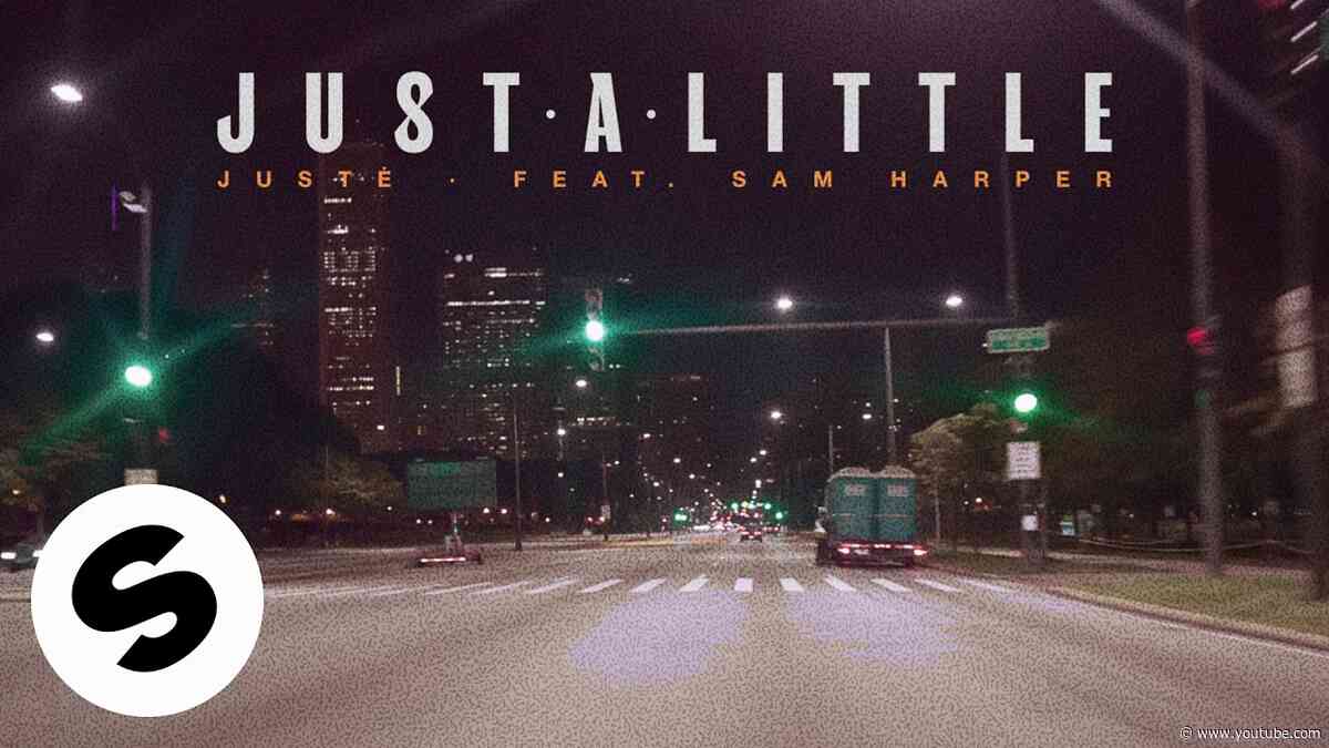 Justė - Just A Little (feat. Sam Harper) [Official Audio]