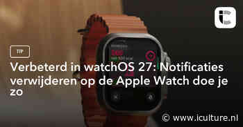 Verbeterd in watchOS 27: Notificaties verwijderen op de Apple Watch doe je zo
