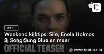 Weekend kijktips: Silo, Enola Holmes 3, Song Sung Blue en meer