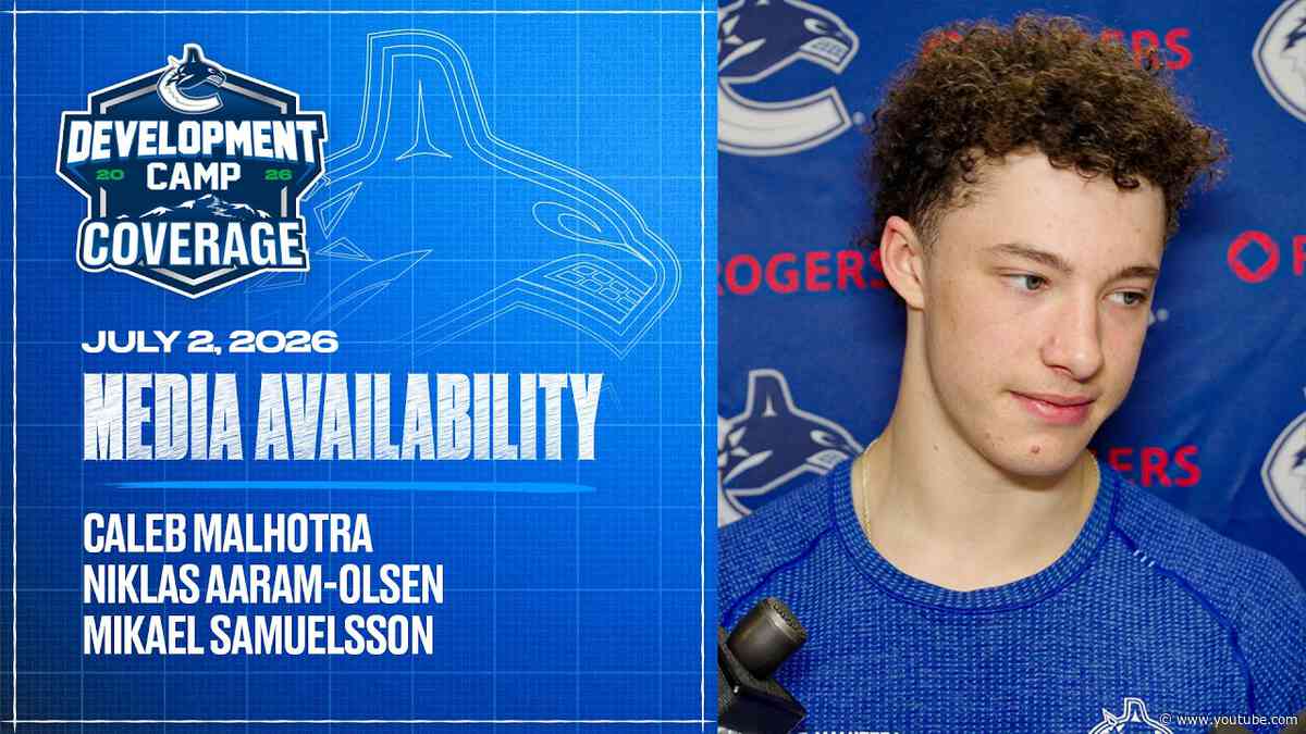 Caleb Malhotra, Niklas Aaram-Olsen, Mikael Samuelsson Development Camp Media (Jul 2 2026)