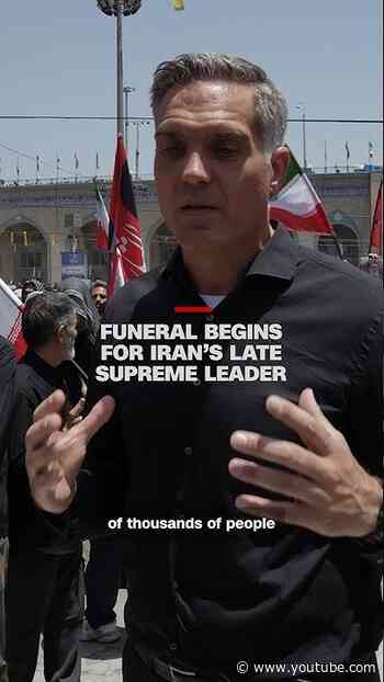 Funeral begins for Iran’s late supreme leader