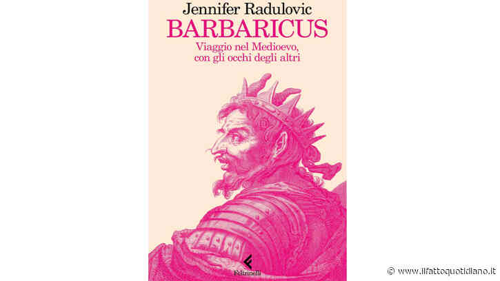 Barbari e romani nel Medioevo: il libro di Jennifer Radulovic smonta alcune fake news