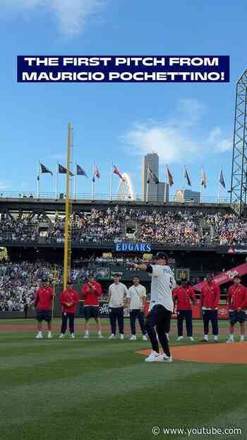 Mauricio Pochettino’s First Pitch at the Mariners Game! ⚾️💥