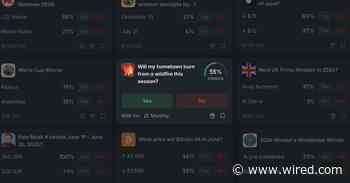 Prediction Markets Let You Bet on Whether a Wildfire Will Burn Down Your Town