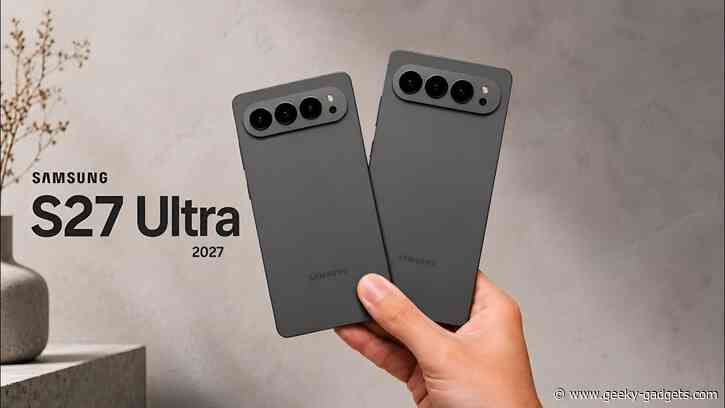 Samsung Galaxy S27 Ultra and Pro Camera Specs Finally Leak