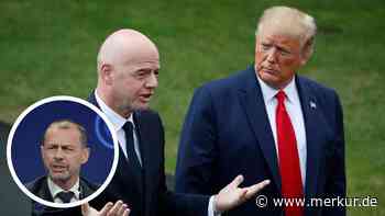 WM-Skandal um Trump und Infantino: UEFA wettert gegen „unbegreifliche“ Entscheidung