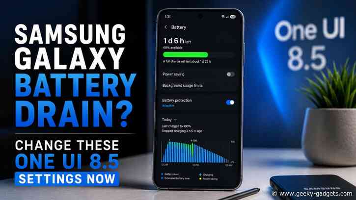 Samsung Galaxy Battery Drain? Change These One UI 8.5 Settings Now