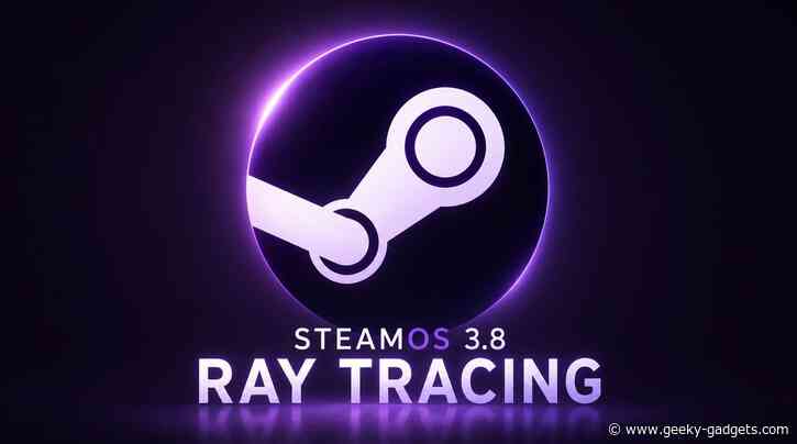 SteamOS 3.8 Adds Ray Tracing and Improved 4K Display Support