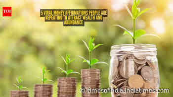 5 viral money affirmations people are repeating to attract wealth and abundance