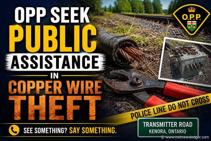 Kenora OPP seek tips after copper wire theft damages lines near Transmitter Road