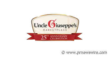 Uncle Giuseppe's Marketplace Announces August 14 Opening Date for New Greenvale Store, Plans to Hire 250 Team Members