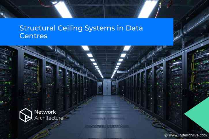 Structural Ceiling Systems in Data Centres