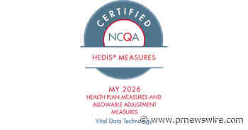 Vital Data Technology Achieves NCQA HEDIS® MY 2026 Certification, Helping Health Plans Prepare for the Next Era of Digital Quality Measurement