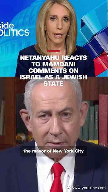 'Absurd’: Netanyahu responds to Mamdani comments on Israel as Jewish state