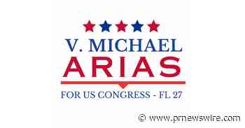 V. MICHAEL ARIAS CALIFICA PARA LA BOLETA DEL DISTRITO 27 DE FLORIDA Y PROMETE PONER "PERSONAS Y PRINCIPIOS ANTES QUE LA POLÍTICA"