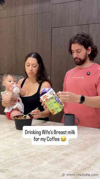 Drinking Wife’s Breast Milk for my Coffee Prank 😂 #Pranks #Baby #Parenting