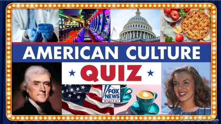 American Culture Quiz: Test yourself on Founding Fathers and vaccine victories