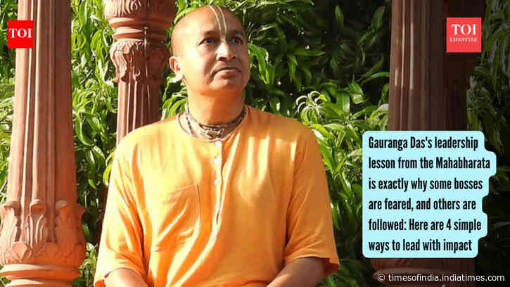 Gauranga Das's leadership lesson from the Mahabharata is exactly why some bosses are feared, and others are followed: Here are 4 simple ways to lead with impact
