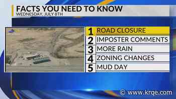 Road closure, Imposter comments, Monsoon storms, Zoning changes, Mud day
