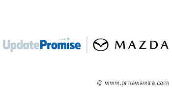 UPDATEPROMISE SELECTED BY MAZDA AS A PREFERRED PROVIDER FOR SERVICE SCHEDULER AND DIGITAL SERVICE