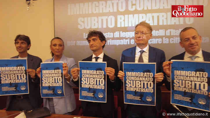 Fdi di lotta e di governo: “propone” espulsioni e revoca della cittadinanza per gli immigrati che commettono reati. “Sfida a Vannacci? No, sempre stato nel programma”