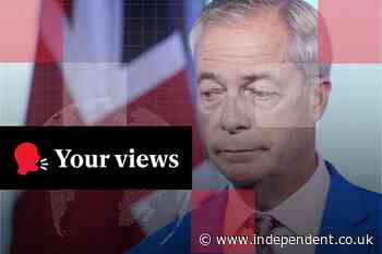 Voices: ‘He IS the establishment’: Readers give their verdict on Nigel Farage’s resignation
