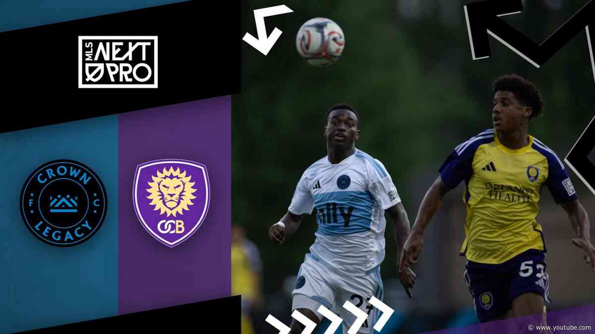 2026 Highlights | Crown Legacy Football Club vs. Orlando City B | July 05, 2026