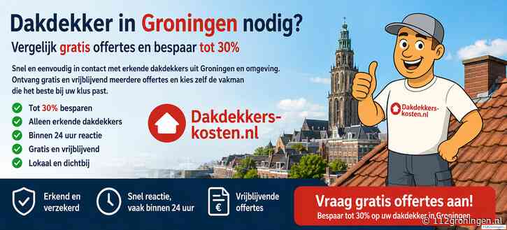 Dakdekker in Groningen nodig? Vergelijk gratis offertes en bespaar tot 30%