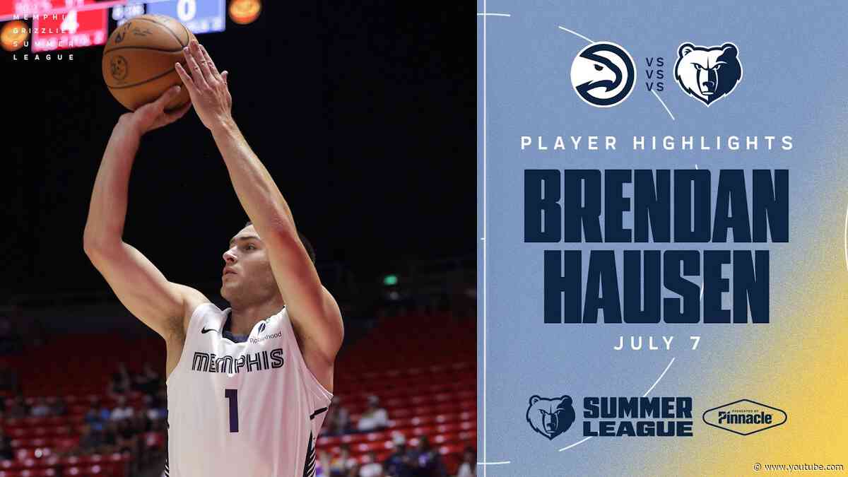 Brendan Hausen Highlights vs. Atlanta Hawks