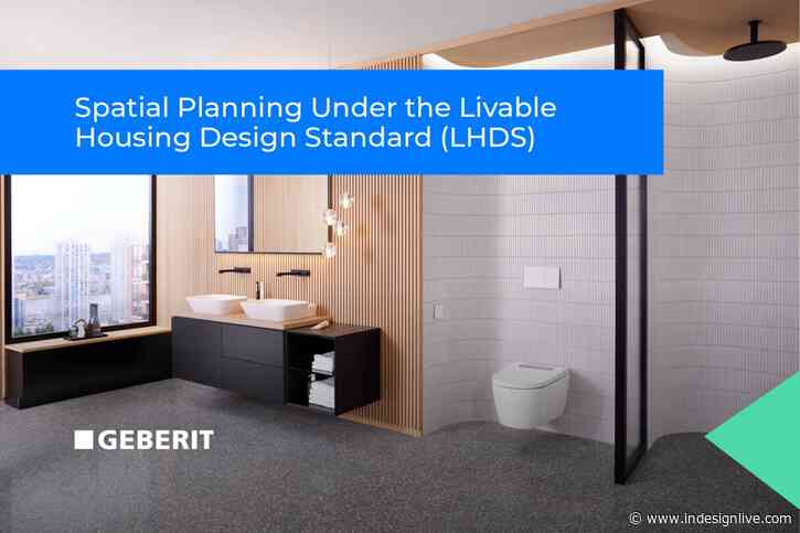 Spatial Planning Under the Livable Housing Design Standard (LHDS)