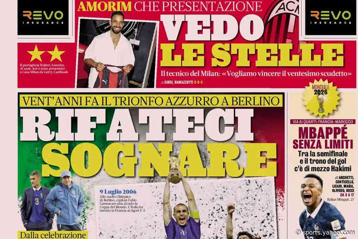 Today’s Papers: Italy’s 20th anniversary, Milan’s Amorim era, Mbappe vs. Morocco