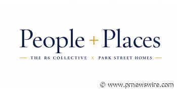 Park Street Homes Announces the R6™ Collective and Workforce Development Partnership