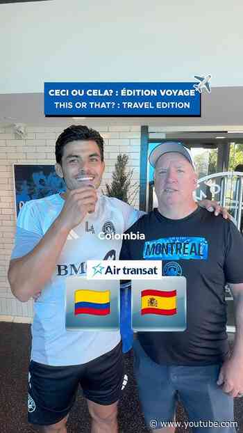 Ceci ou cela? ➡ Édition voyage avec Air Transat ✈️