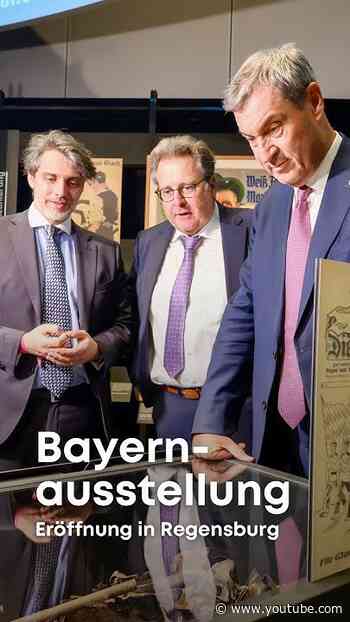 Eröffnung der Bayernausstellung in Regensburg - Bayern