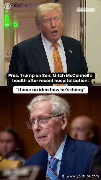 President Trump says he has “no idea” how Mitch McConnell is doing #shorts