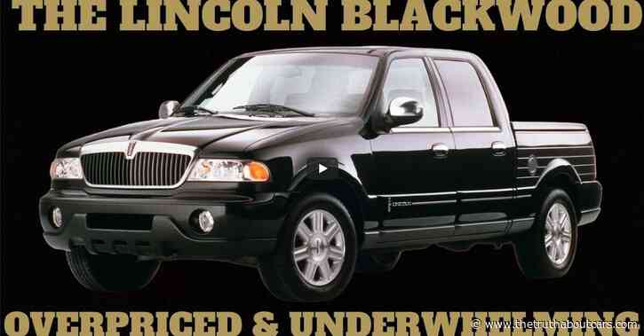 The Lincoln Blackwood — Dumbest Vehicle Lincoln Ever Offered