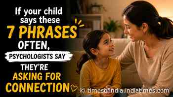 ​If your child says these 7 phrases often, psychologists say they're asking for connection