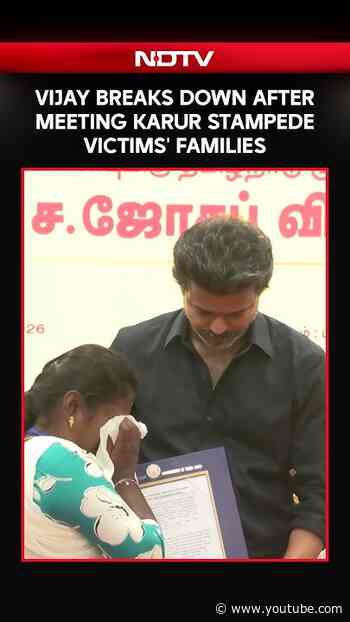 Vijay Breaks Down After Meeting Karur Stampede Victims' Families
