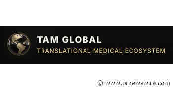 TAM Global Founder and Chief Scientific Advisor Publishes First-Principles Framework for Accelerating Translational Medicine