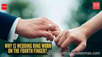 Why do wedding rings go on the fourth finger? It is linked with an ancient symbolism