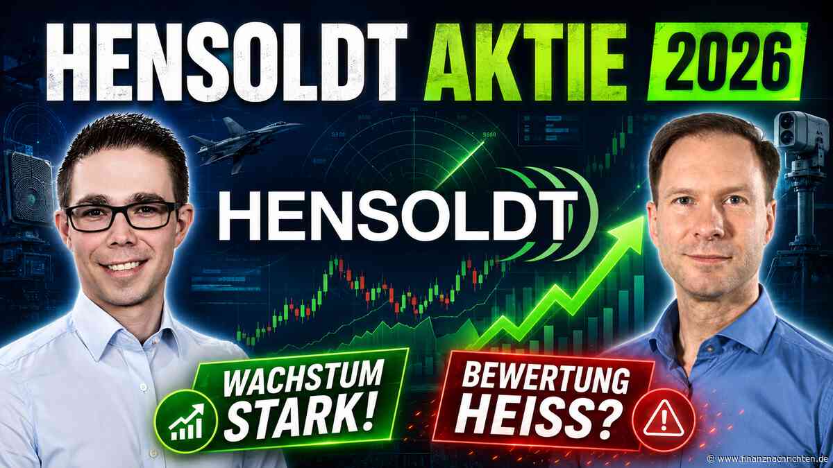 Hensoldt Aktie 2026: Wachstum stark - Bewertung hei