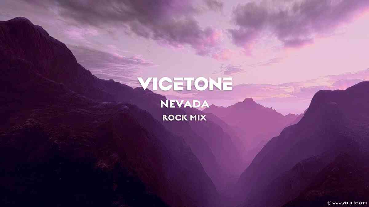 Vicetone - Nevada feat. Cozi Zuehlsdorff (Rock Mix)