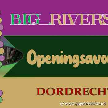 BIG RIVERS: Impressie openingsavond