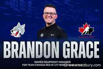 Sudbury’s Brandon Grace tapped to serve as Team Canada equipment manager