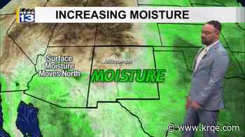 Monsoon moisture brings more rain chances to New Mexico
