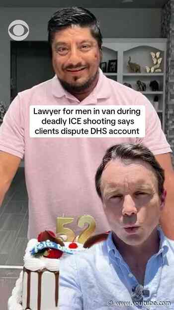 Lawyer for men in van during deadly ICE shooting says clients dispute DHS account #shorts